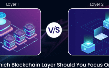 Layer-1-Vs.-Layer-2-Which-Blockchain-Layer-Should-You-Focus-On